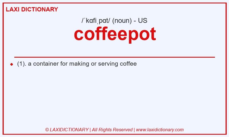 Definition coffeepot in American English