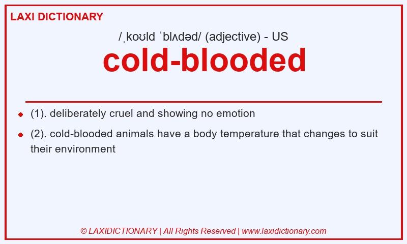 Definition cold-blooded in American English