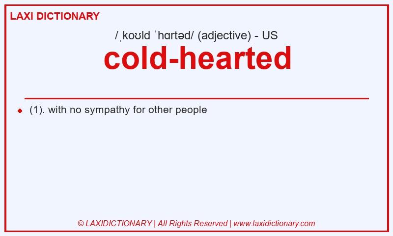 Definition cold-hearted in American English