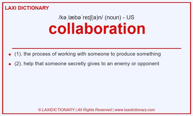 Definition collaboration in American English