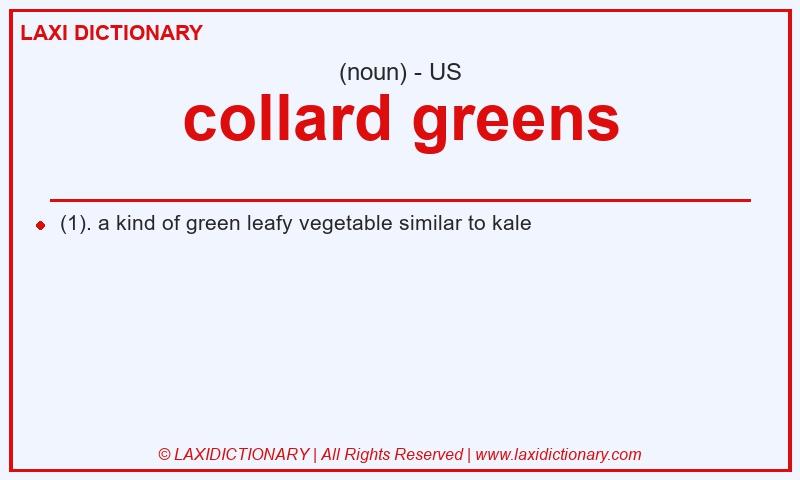 Definition collard greens in American English