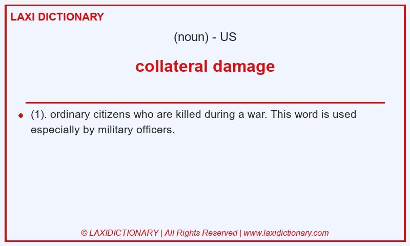 Definition collateral damage in American English