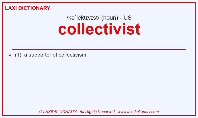 Definition collectivist in American English