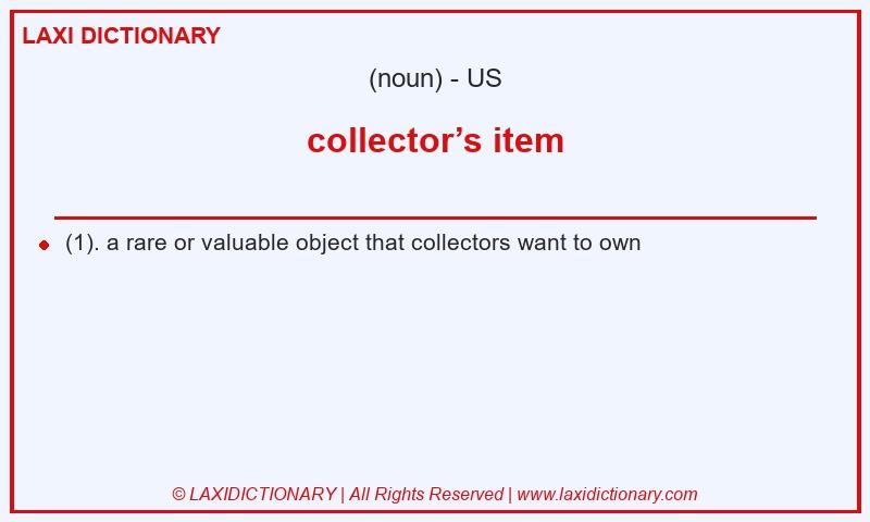 Definition collector’s item in American English