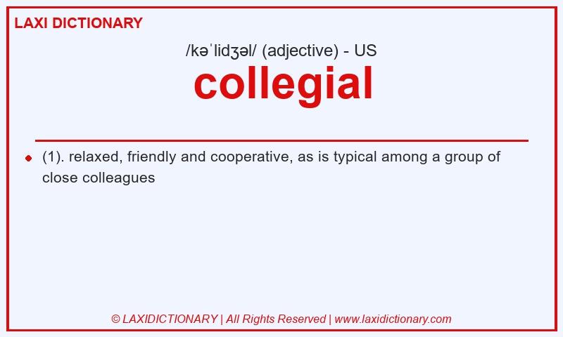 Definition collegial in American English
