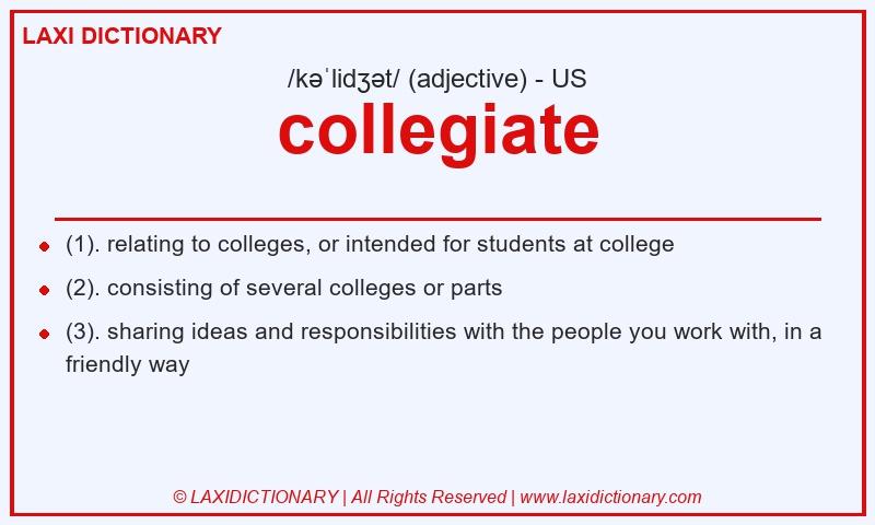 Definition collegiate in American English