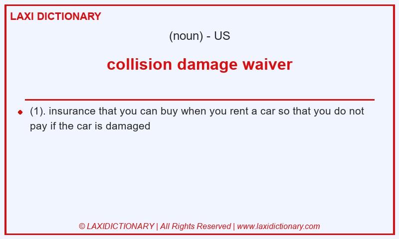Definition collision damage waiver in American English