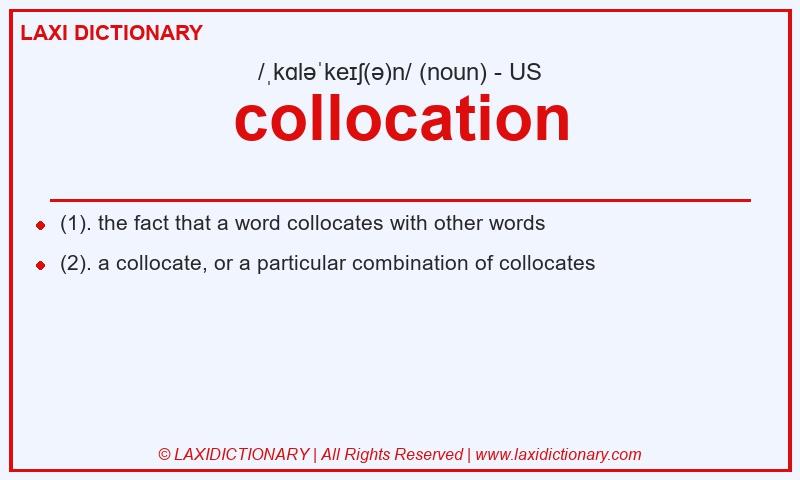 Definition collocation in American English