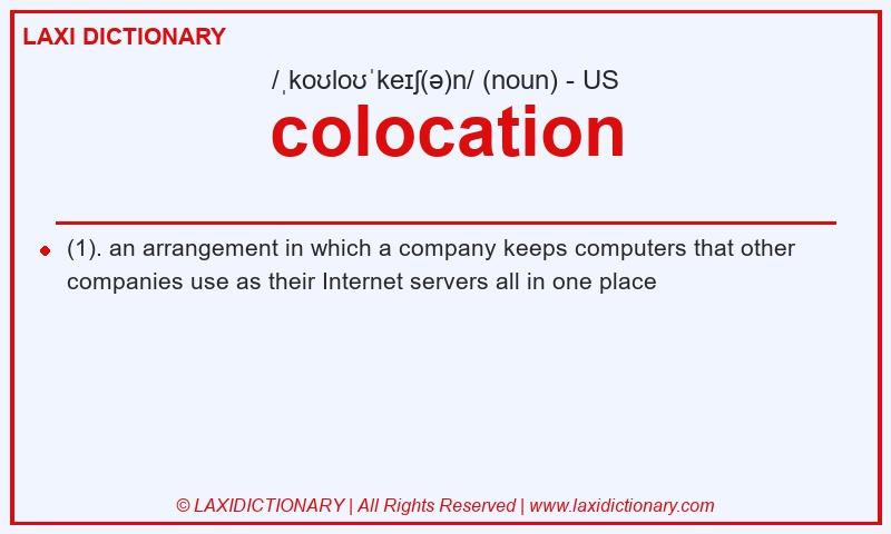 Definition colocation in American English