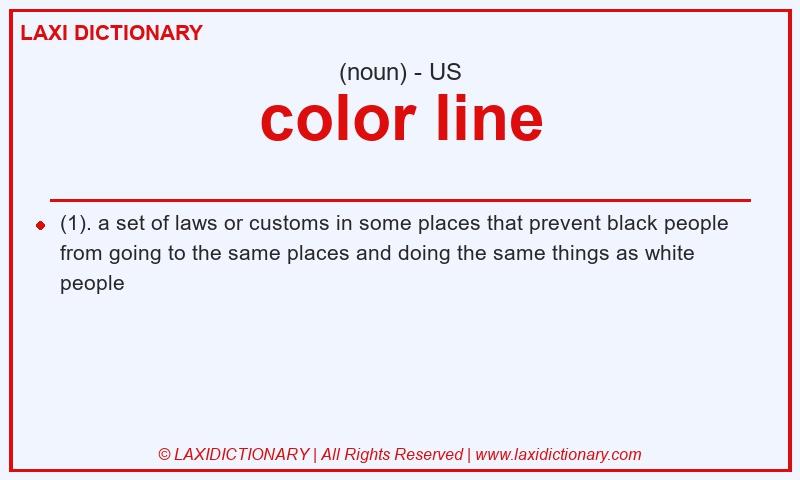 Definition color line in American English