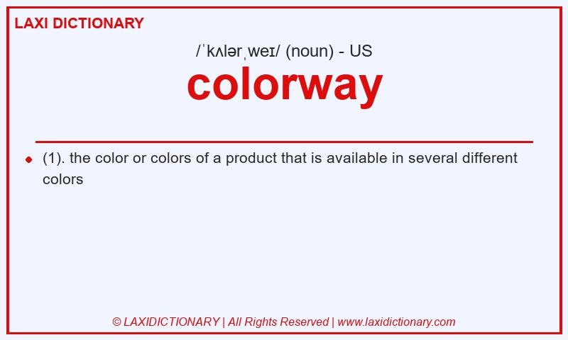 Definition colorway in American English