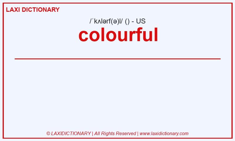 Definition colourful in American English
