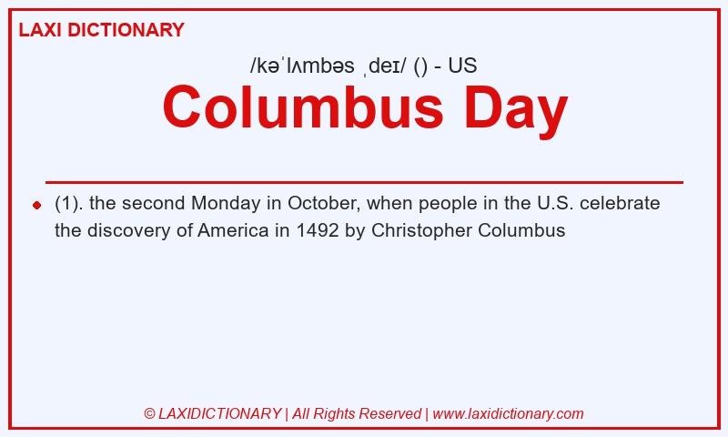 Definition Columbus Day in American English