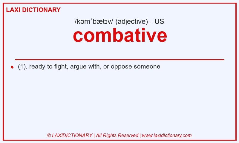 Definition combative in American English