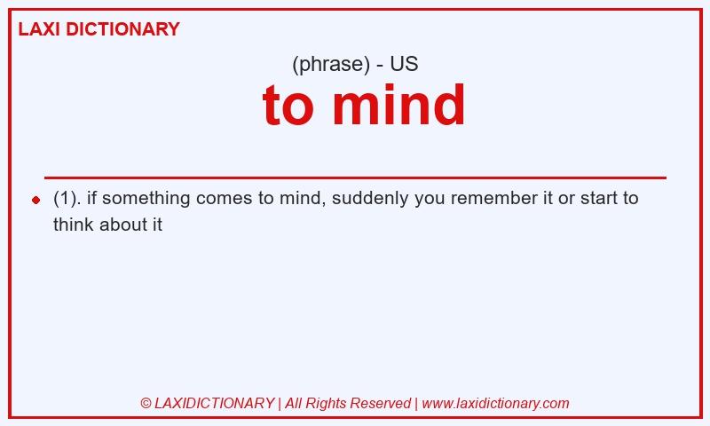 Definition  to mind in American English