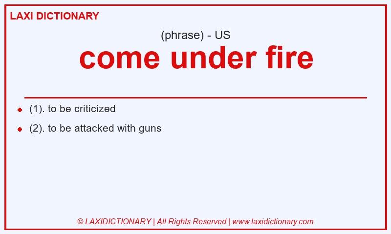 Definition come under fire in American English