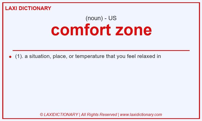 Definition comfort zone in American English