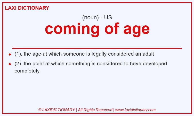 Definition coming of age in American English