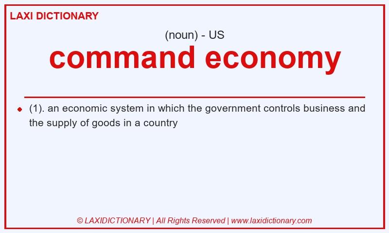 Definition command economy in American English