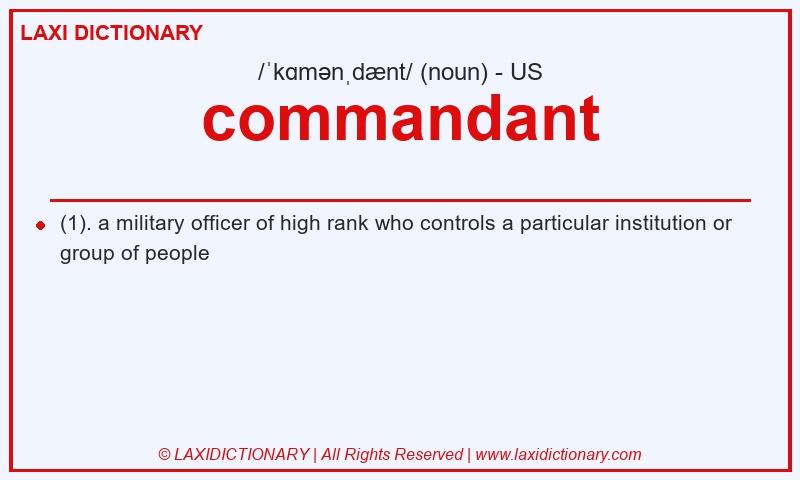 Definition commandant in American English