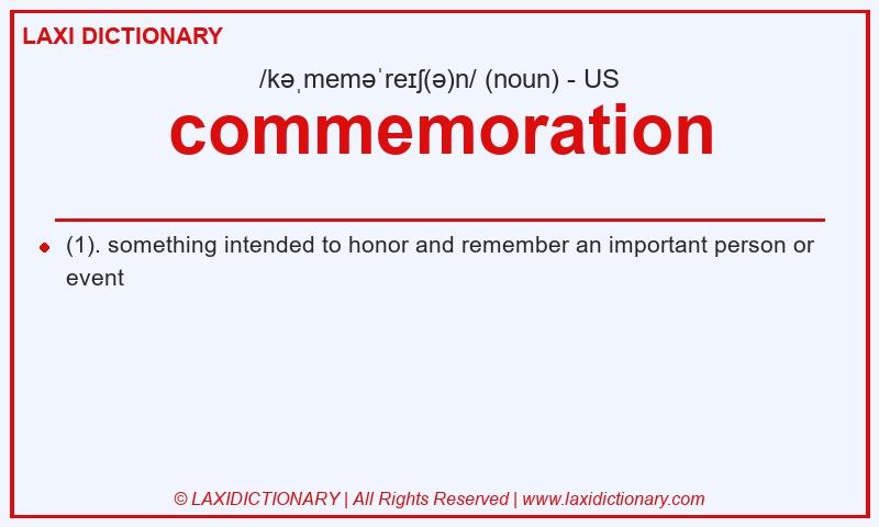 Definition commemoration in American English