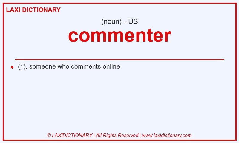 Definition commenter in American English