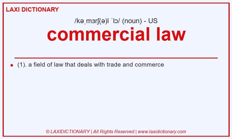 Definition commercial law in American English