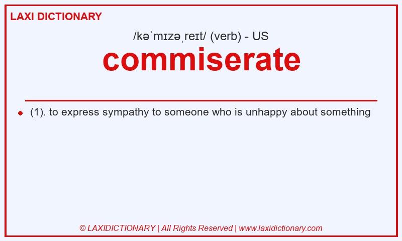 Definition commiserate in American English