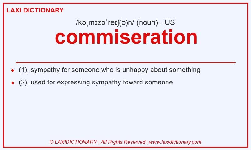 Definition commiseration in American English