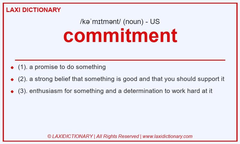 Definition commitment in American English