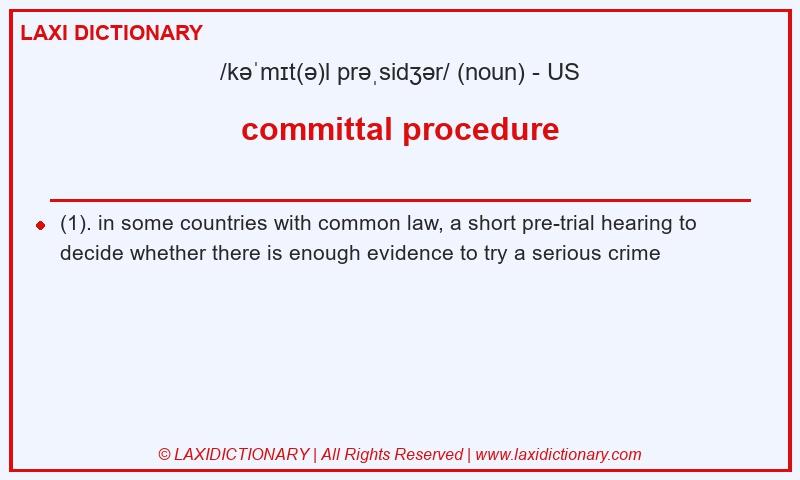 Definition committal procedure in American English