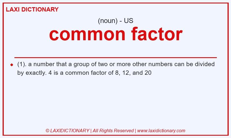 Definition common factor in American English