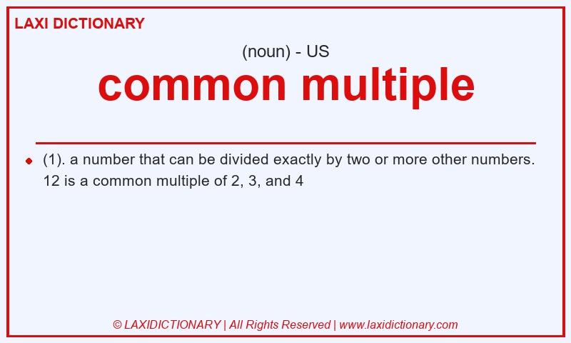 Definition common multiple in American English