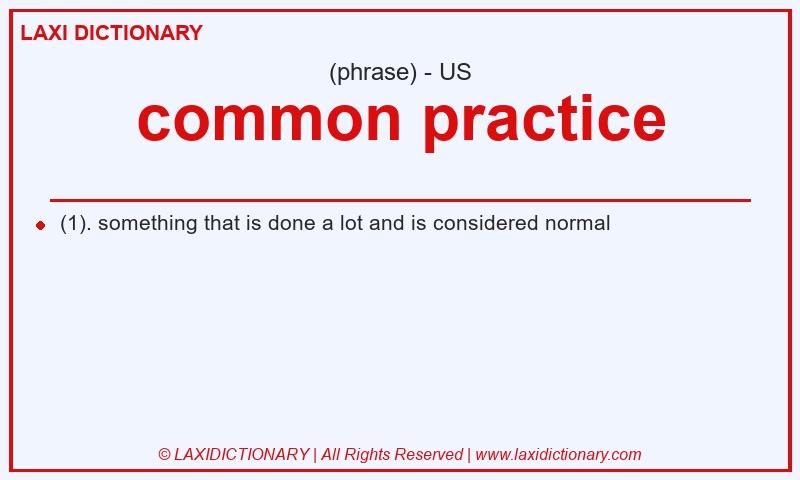 Definition common practice in American English