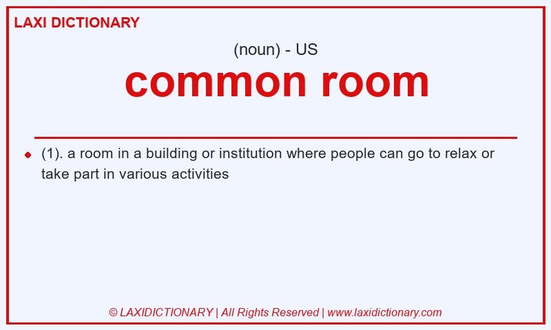 Definition common room in American English