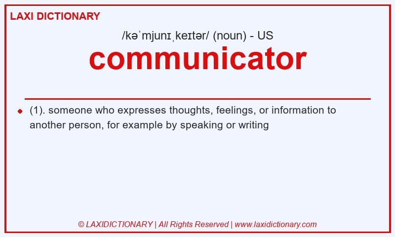 Definition communicator in American English