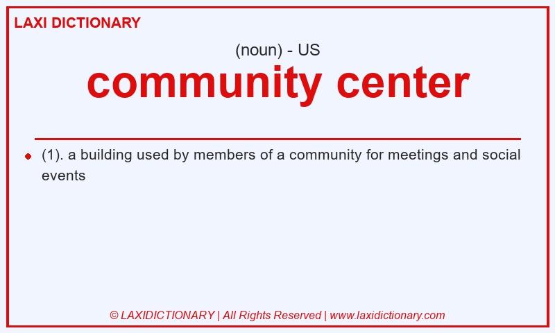 Definition community center in American English