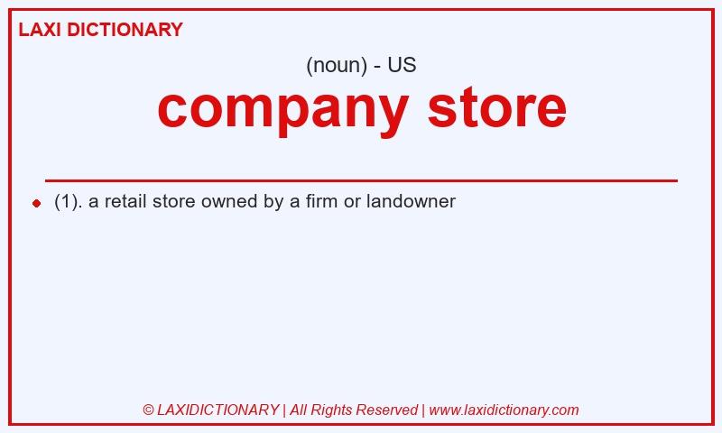 Definition company store in American English
