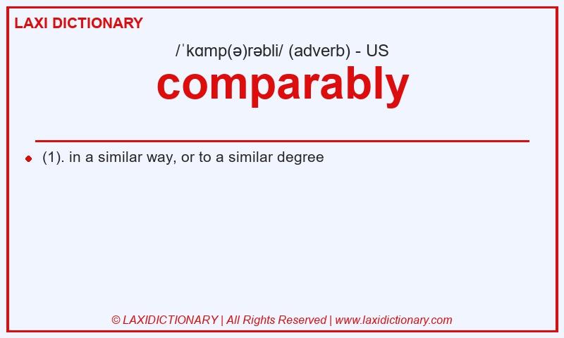 Definition comparably in American English