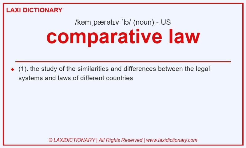 Definition comparative law in American English