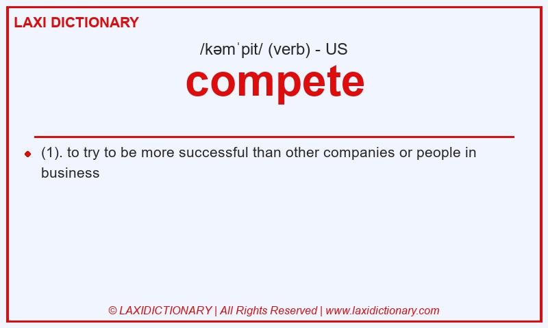 Definition compete in American English
