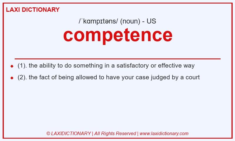 Definition competence in American English