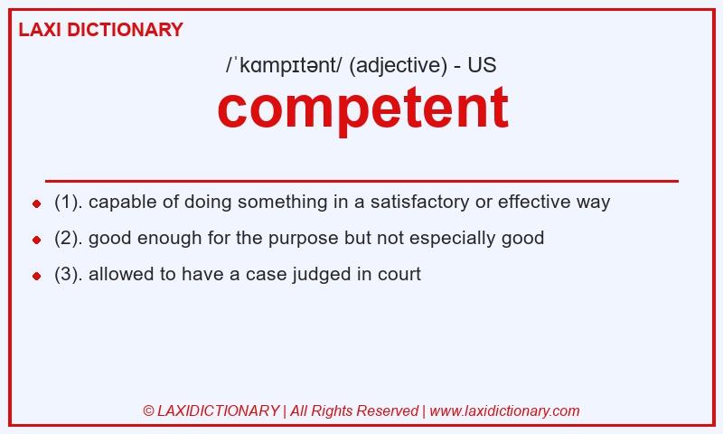 Definition competent in American English