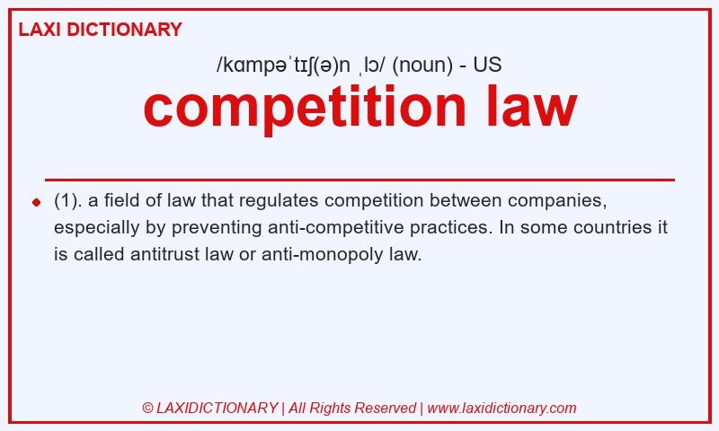 Definition competition law in American English