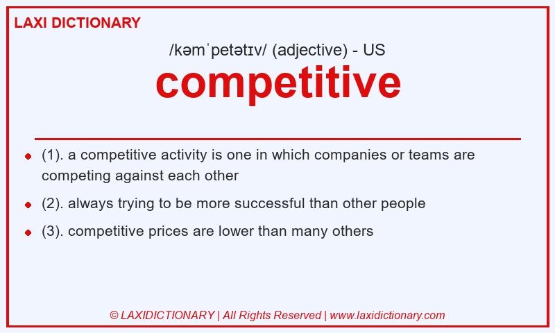 Definition competitive in American English