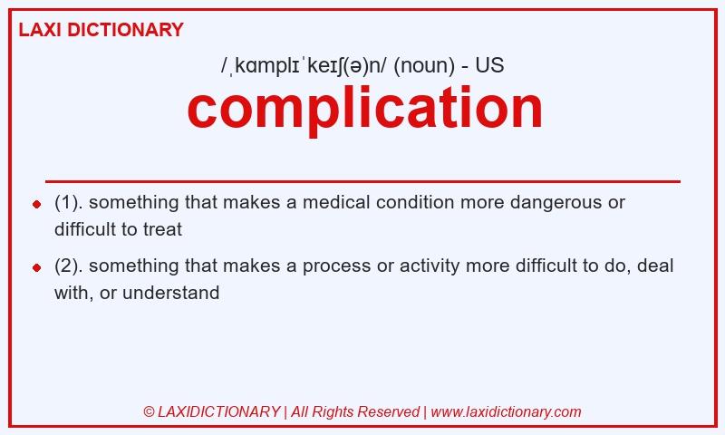 Definition complication in American English
