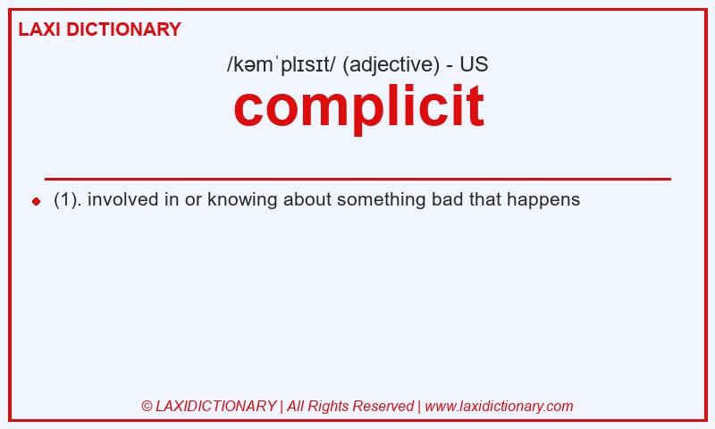 Definition complicit in American English