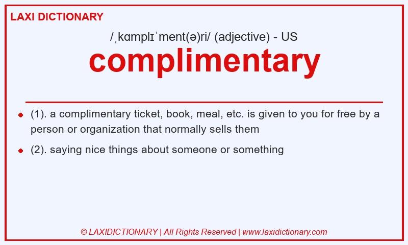 Definition complimentary in American English