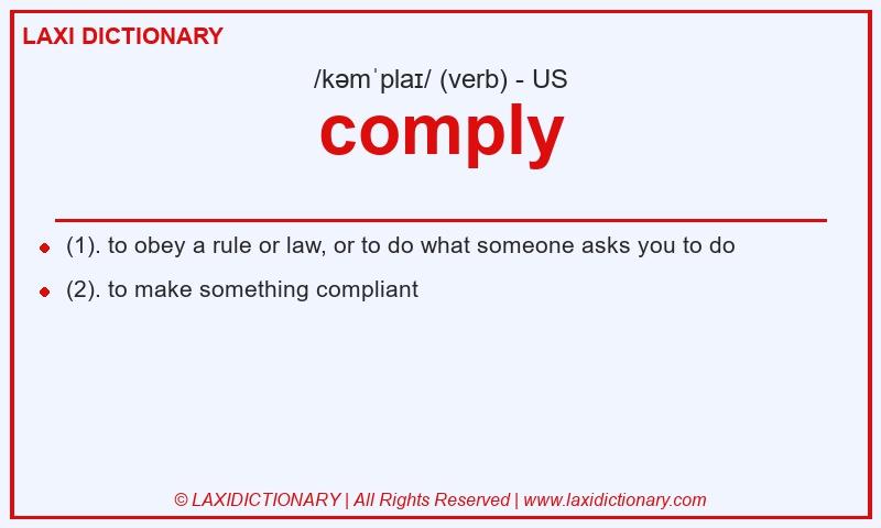 Definition comply in American English