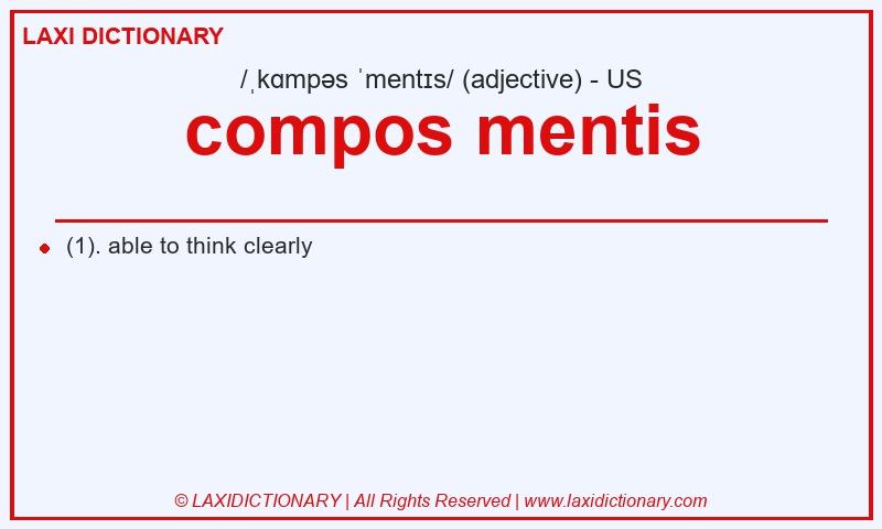 Definition compos mentis in American English